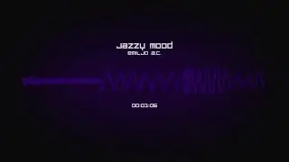 Emiljo A.C. : Jazzy Mood
