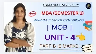 MOB | Подробное объяснение модуля 4 (8 мин) | MBA | Семестр 1 | Университет Османия | ‎@shivanipa...
