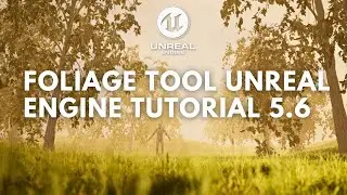 Листва в Unreal Engine 5.6 | Урок для начинающих