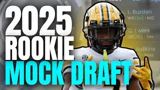 2025 Rookie Mock Draft  (Dynasty Big Board - 3 Round Mock!) | 2024 Dynasty Fantasy Football