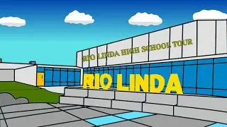 Rio Linda High School Tour