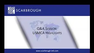USMCA Highlights – Free Training on USMCA requirements - Full version