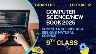 Computer Science as a Design & Natural Science | Full Explanation for Students 