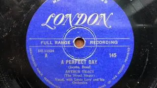 ARTHUR TRACY (THE STREET SINGER) - A Perfect Day