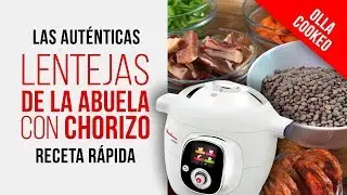 Lentejas de la Abuela en Olla COOKEO MOULINEX con CHORIZO [RECETA FÁCIL]