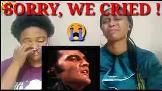 I MADE MY SISTER  REACT TO ELVIS PRESLEY CRYING IN THE CHAPEL | FIRST TIME REACTION | 😭😭SHE CRIED