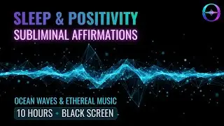 DEEP SLEEP Subliminal (10 Hour) Ocean Waves & Music For Your Best Night's Rest [Black Screen] 