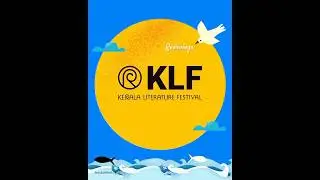 Kerala Literature Festival (KLF) 9th edition #keralaliteraturefestival #klf #keralalitfest