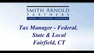 Tax Manager - Federal, State & Local (CLOSED) | Smith Arnold Partners