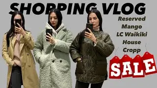 ШОППІНГ-ВЛОГ: MANGO, LC WAIKIKI, RESERVED, CROPP, HOUSE | SALE | ОБИРАЮ ПАЛЬТО