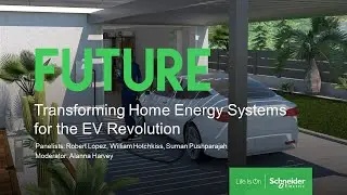 Transforming Home Energy Systems for the EV Revolution | Schneider Electric