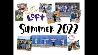 Loft Summer 2022
