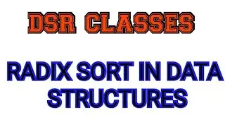 Radix Sort/Bucket Sort(With Algorithm)||Data Structures