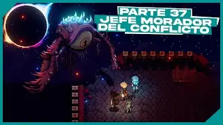SEA OF STARS #37 | MORADOR DEL CONFLICTO | #gameplay en Español