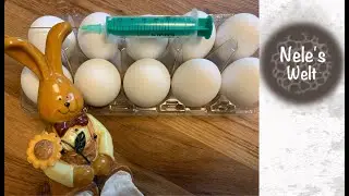 Eier ausblasen ganz einfach, Tipps und Tricks f&uuml;r ausgeblasene Ostereier, DIY Anleitung by NeleC.