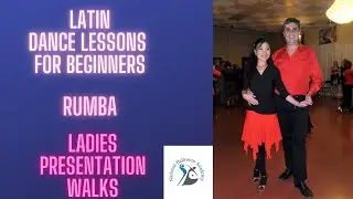 Dance Lessons for Beginner - Rumba - Ladies Presentation Walks