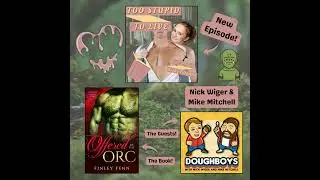 Offered by the Orc with Mike Mitchell and Nick Wiger