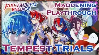 Warming Up With Tempest Trials || Fire Emblem Engage (Maddening)