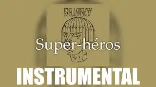 Nusky - Super-h&eacute;ros INSTRUMENTAL [Prod by Eva Beats]