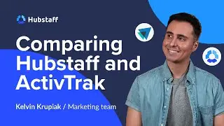 Hubstaff vs. ActivTrak - Which Time Tracking Software is Best For You?