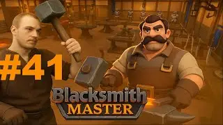 Let's Play Blacksmith Master  #41