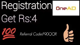 Onead ll Refer And Earn ll Referral Code:F90QQR