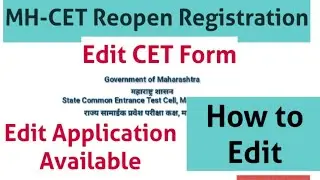 CET Edit Application 2021 Registration Reopen #cet #ceteditapplication