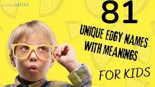 81 Unique Edgy Names With Meanings I Edgy Baby Names