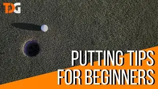 Putting Tips - Golf Putting for Beginners - Tyler Dice Golf