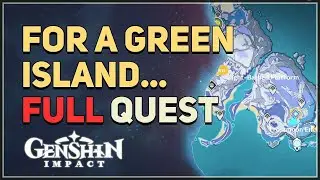 For a Green Island Genshin Impact