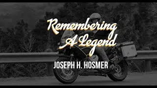 Remembering a MOUNTAIN Legend - Joseph H. Hosmer