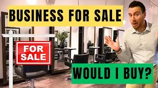 Business For Sale: Salon-Barber Shop - Would I Buy?