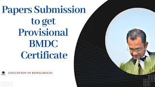Regarding BMDC Provisional Certificates Papers Submission