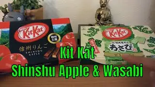 Kit Kat Wasabi  & Shinshu Apple (Unboxing)