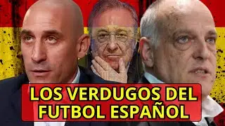 SPANISH FOOTBALL IN CRISIS / RUBIALES-TEBAS THE TANDEM OF MISFORTUNE / RUBIALES SCANDAL.