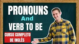 PRONOMBRES PERSONALES Y VERBO TO BE EN INGLES / EXPLICACION RAPIDA Y FACIL