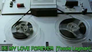 BE MY LOVE FOREVER [Tessie Lagman] 🏆 AWITING WALANG KAMATAYAN