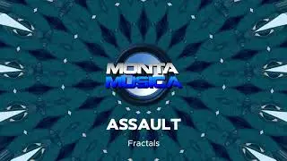 Assault  - Fractals