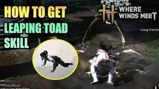 Leaping toad skill -مهارة الضفدع /where winds meet 