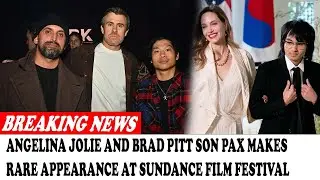 NEWS today Angelina Jolie And Brad Pitt Son Pax Makes Rare Appearance At Sundance Film Festival