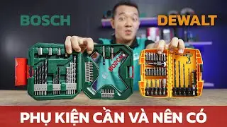 Bộ Pk Bosch X-line 34 Và Mũi Vít Dewalt DT71507 | Ngon Như Này Mà Giờ Mới Biết !!!