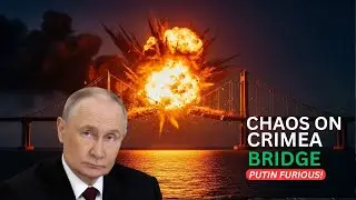 🔥 Ukraine&rsquo;s Boldest Strike Yet: Crimea Bridge Explodes Again!