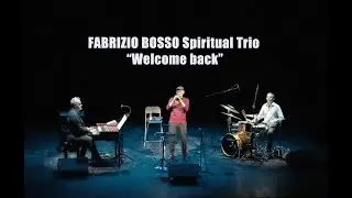 Jazz, Spiritual, Gospel. FABRIZIO BOSSO SPIRITUAL TRIO Crossroads(di Gianfry Grilli)