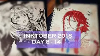 INKTOBER 2018 | Day 8 - 14 | Compilation