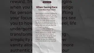 When Saving Face Costs More Than It Gives #motivation #quotes #shorts #tricks #psychology