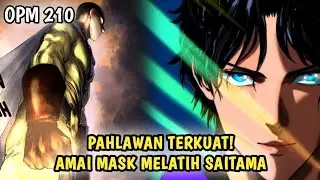 SAITAMA MENDAPAT PELATIHAN KERAS DARI AMAI MASK | MANGA OPM 210