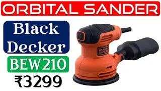 👉Black Decker BEW210 Review🔥​ऑर्बिटल सैंडर🔥230W Sander Machine🔥5 Inch Black Decker Sander under 3500