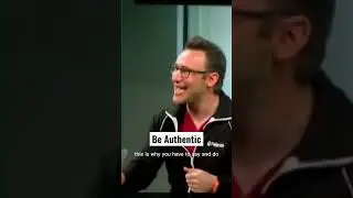 Будьте аутентичны &mdash; Саймон Синек