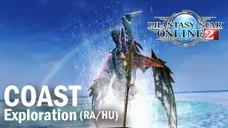 PSO2 (NA) Xbox One &ndash; Coast Exploration &ndash; Very Hard &ndash; RA/HU