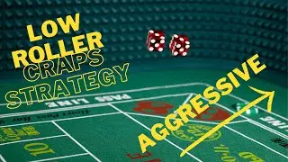 HOW TO PLAY LOW ROLLER CRAPS - Aggressive style